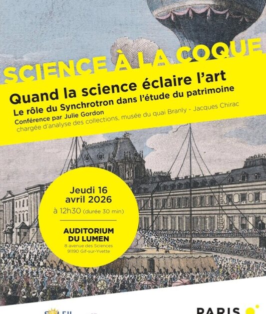 Science à la coque : « Quand la science éclaire l’art : le rôle du synchrotron dans l’étude du patrimoine »