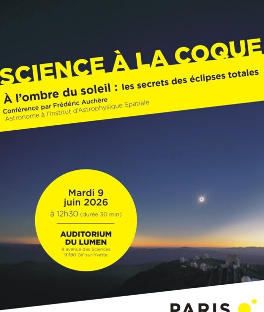 SCIENCE À LA COQUE : À l&rsquo;ombre du soleil : les secrets des éclipses totales